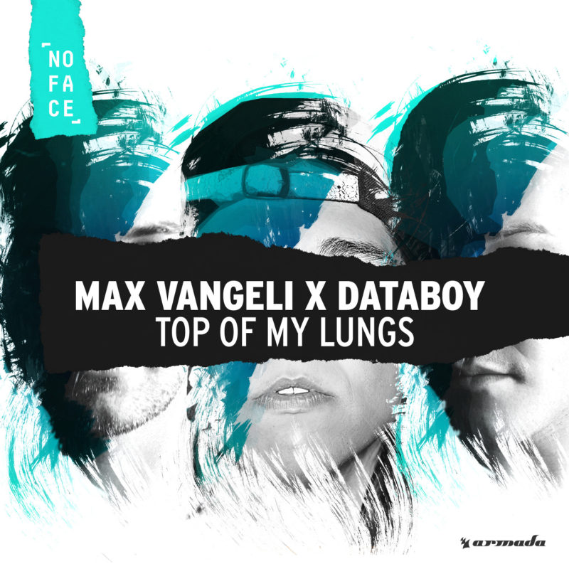 Max Vangeli x DATABOY - Top Of My Lungs