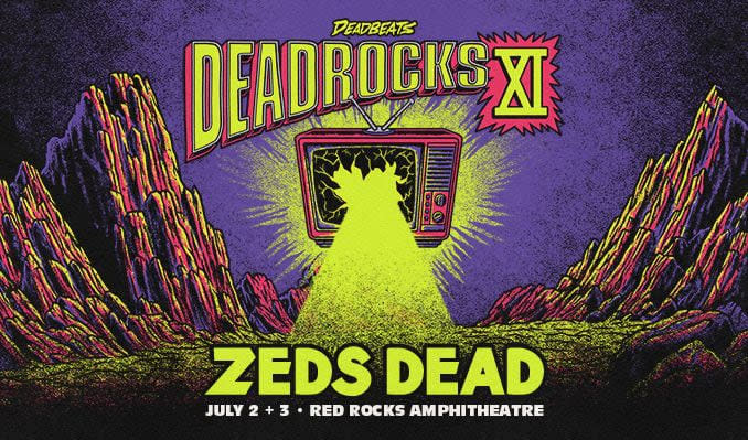 Deadrocks XI, Zeds Dead, Night One, Red Rocks - iwantedm