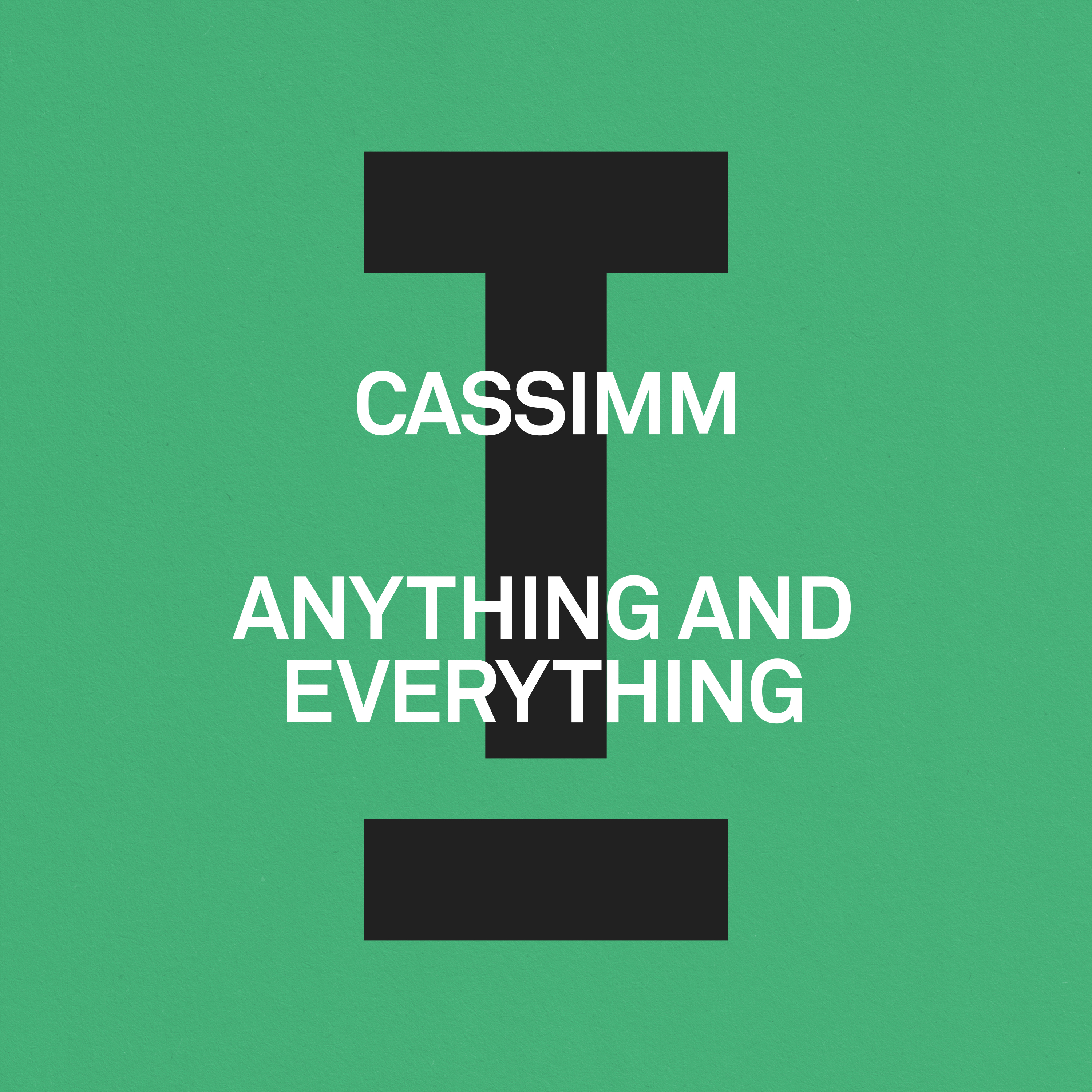 CASSIMM Returns to Toolroom with “Anything And Everything”