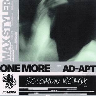 Max Styler Teams Up with Legendary DJ Solomun for “One More (ft. Ad-Apt)