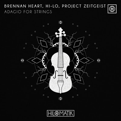HI-LO, Brennan Heart & Project Zeitgeist Rework “Adagio For Strings”