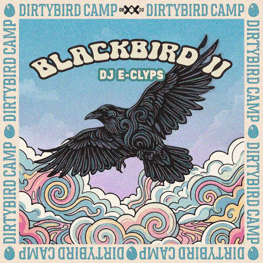 DJ E-Clyps Joins Flight Week With Blackbird II EP Featuring Black V Neck, Khyenci, & Life On Planets Out Now via Dirtybird