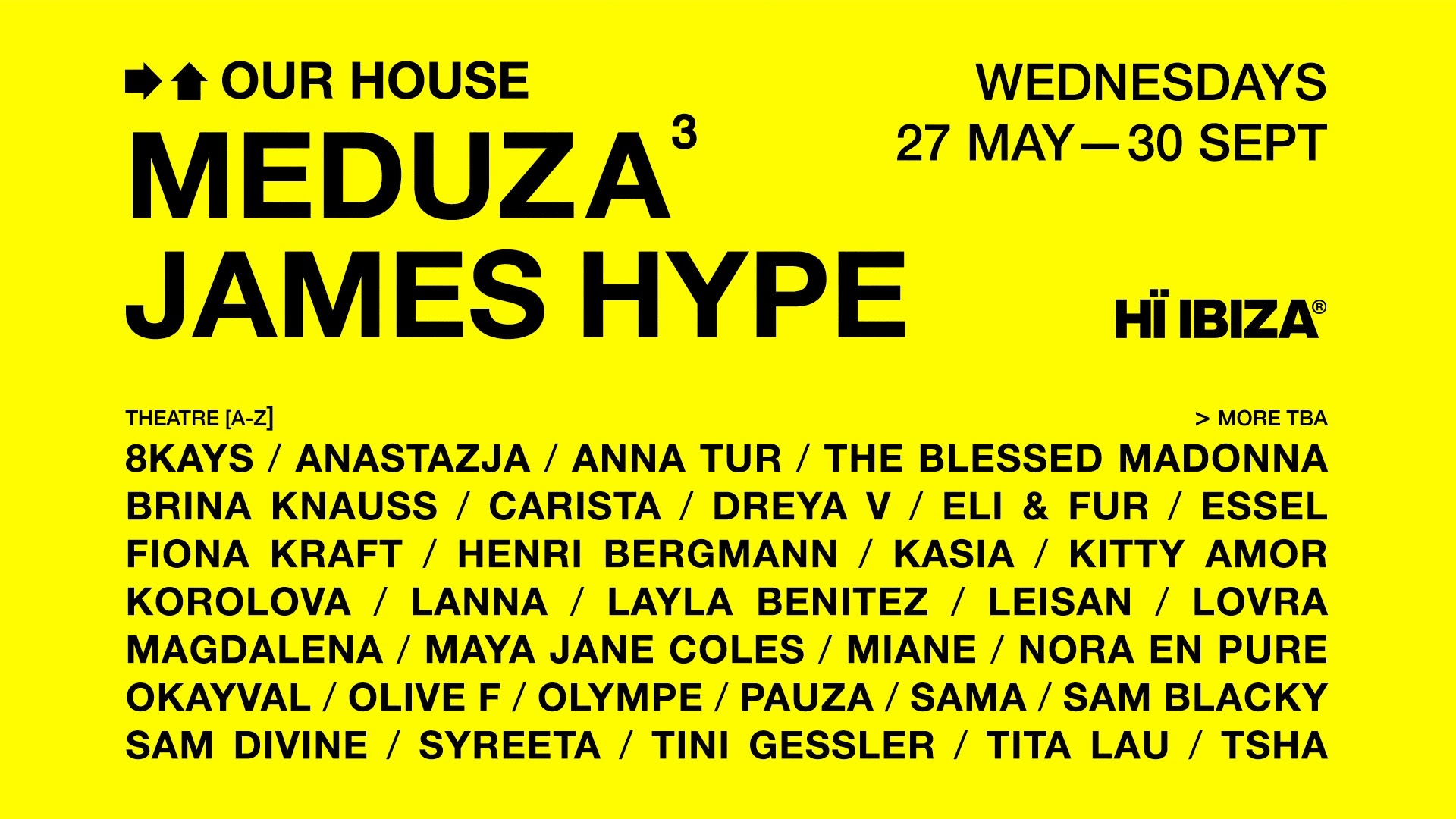 MEDUZA and James Hype’s Our House Unveils Full Wednesday Lineup at Hï Ibiza
