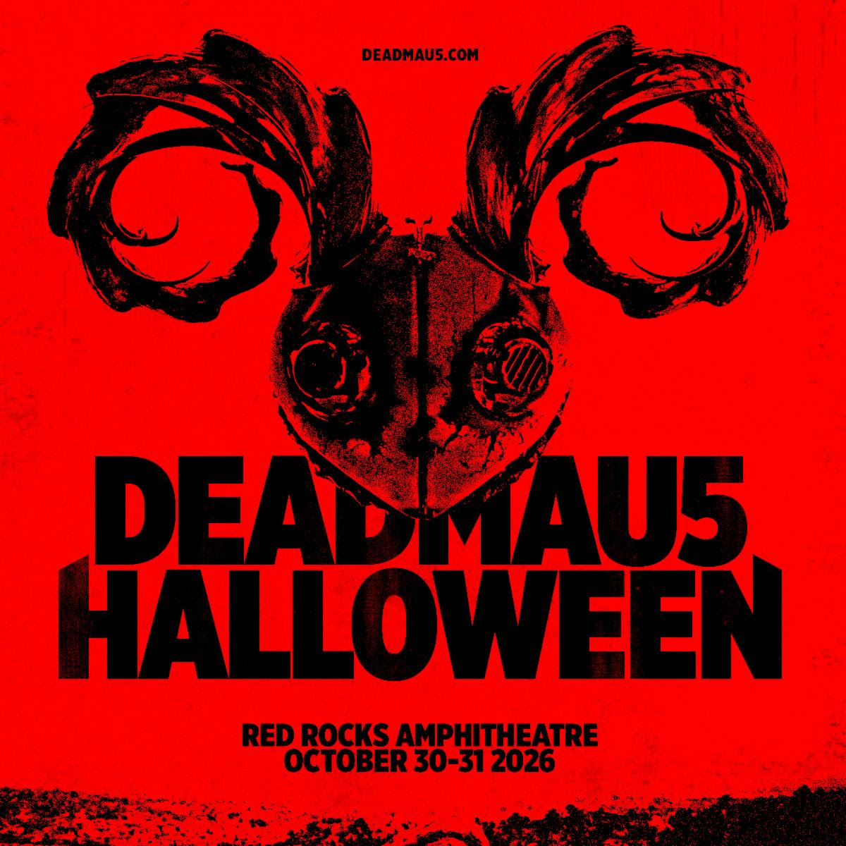 DEADMAU5 HALLOWEEN RED ROCKS AMPHITHEATRE OCTOBER 30+31, 2026